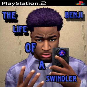 The Life Of A Swindler (Explicit)