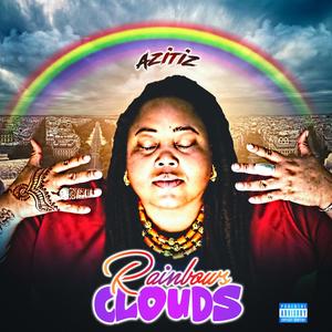 Rainbows and Clouds (Explicit)