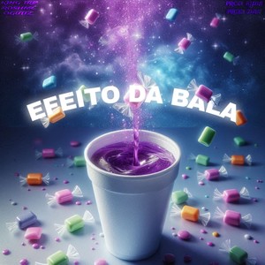 Efeito da Bala (Explicit)