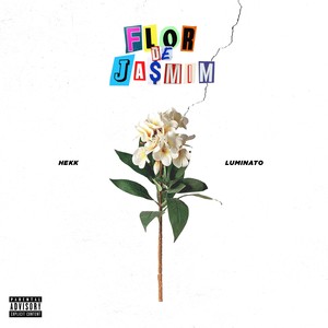 Flor de Jasmim (Explicit)