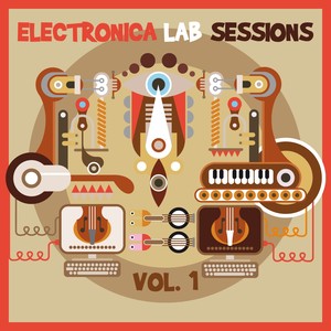 Electronica Lab Sessions , Vol. 1