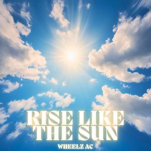 Rise Like the Sun