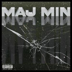 Maj Min (Explicit)