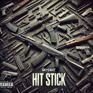 HIT STICK (Explicit)