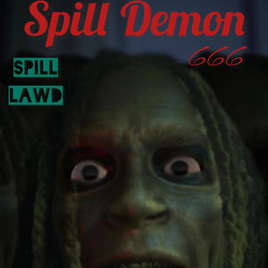 Spill Demond 666 (Explicit)