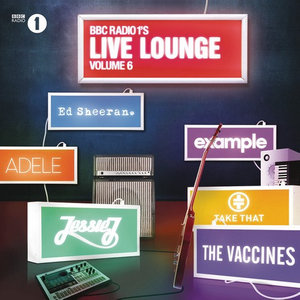 BBC Radio 1′s Live Lounge, Vol. 6