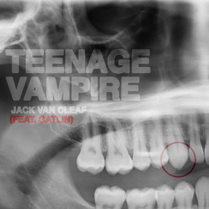 Teenage Vampire (feat. Gatlin)