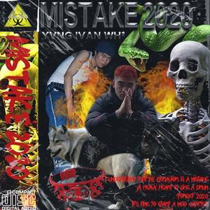 MISTAKE 2020