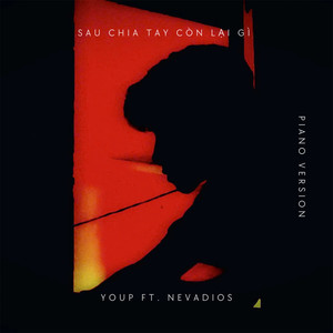 Sau Chia Tay Còn Lại Gì (feat. Nevadios) (Piano Version - Instrumental)