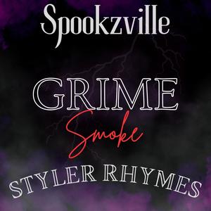 Grime Smoke (feat. Spookzville) (Explicit)