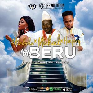Ma BERU(feat. Abimbola & Harjovy)