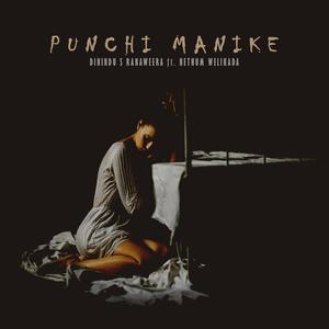 Punchi Manike (feat. Dinu'h Mrrd) [Explicit]