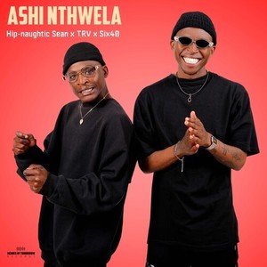 Ashi Nthwela (Explicit)