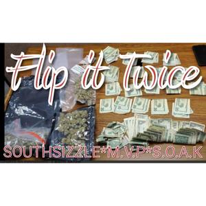 Flip it Twice(feat. M.V.P & S.O.A.K)