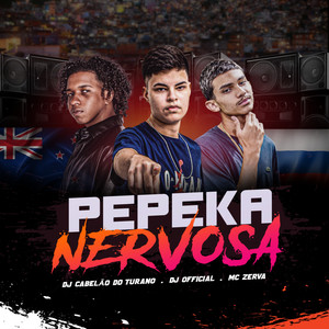 Pepeka Nervosa (Explicit)