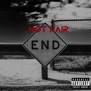Not fair (Explicit)