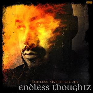 Endless Thoughtz (Explicit)