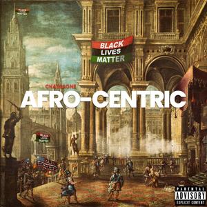 AFRO-Centric (Explicit)