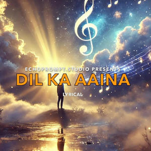DIL KA AAINA