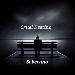 Cruel Destino