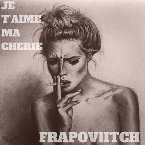 Je t’aime ma cherie