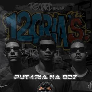 PUT4RIA NA 027 (OFICIAL) (feat. PHS & TM) (Explicit)