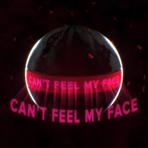 Can't Feel My Face (feat. Ember Island)