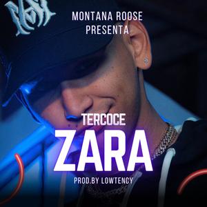 Zara (feat. Tercoce) (Explicit)