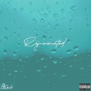 Rejuvenated (Explicit)