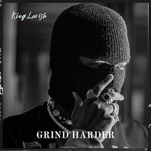 GRIND HARDER (feat. TINY G BEATS & DASIXXMAN) (Explicit)