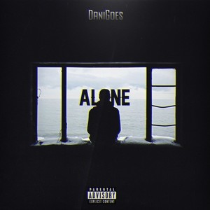 Alone (Explicit)