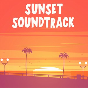 Sunset Soundtrack (Explicit)