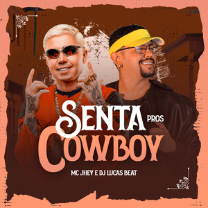 Senta pros Cowboy (Explicit)