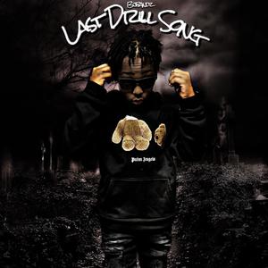 Last Drill Song (Explicit)