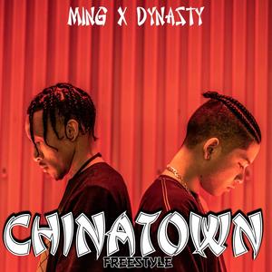Chinatown Freestyle(feat. Ming)