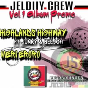 Highlands Hi-way - Junky ft Beejoh