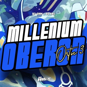 Millenium Oberon Ortiz 3 (Explicit)