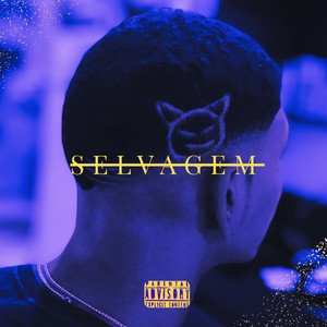 Selvagem (Explicit)