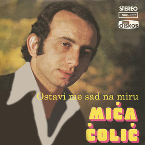 Ostavi me sad na miru