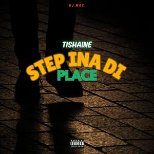 STEP INA DI PLACE (Explicit)