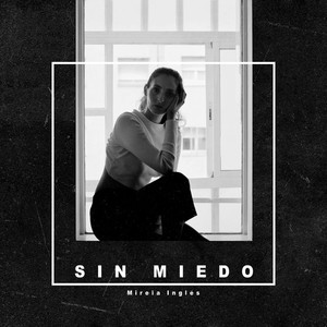 Sin Miedo