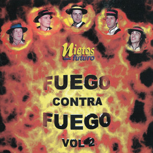 Fuego Contra Fuego, Vol. 2