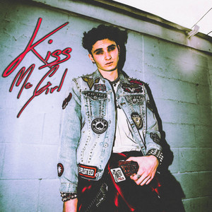 Kiss Me Girl (Explicit)
