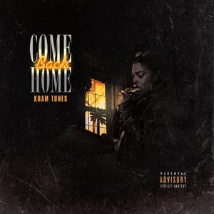 Come Back Home (Explicit)