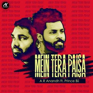 Mein Tera Paisa (Explicit)