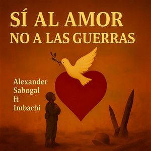 Sí al amor no a las guerras