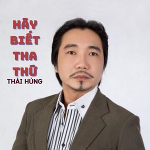 Hãy Biết Tha Thứ