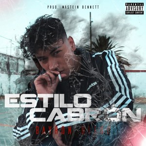 Estilo Cabrón (Explicit)