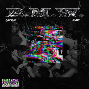 B.M.W. (Explicit)