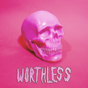 Worthless